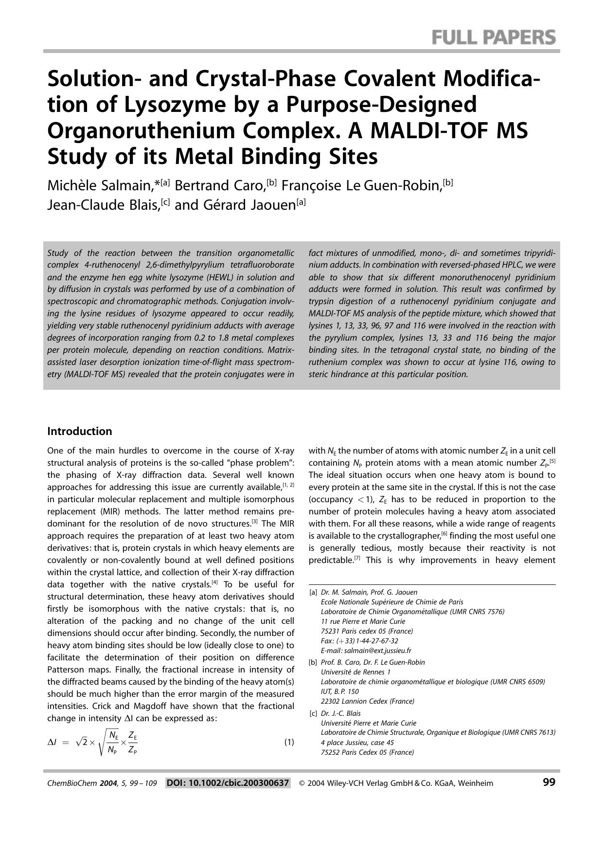 Solution- and Crystal-Phase Covalent Modification of Lysozyme by a Purpose-Designed Organoruthenium Complex. A MALDI-TOF MS Study of its Metal Binding Sites by Unknown