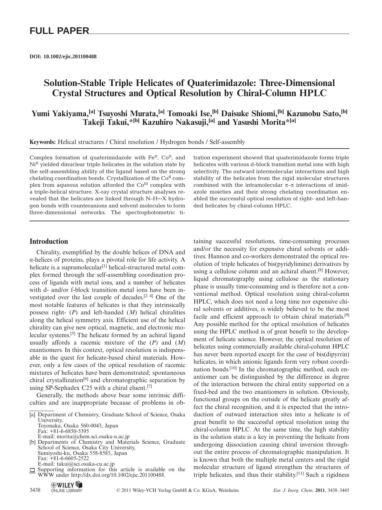 SolutionStable Triple Helicates of Quaterimidazole: ThreeDimensional Crystal Structures and Optical Resolution by ChiralColumn HPLC by Unknown