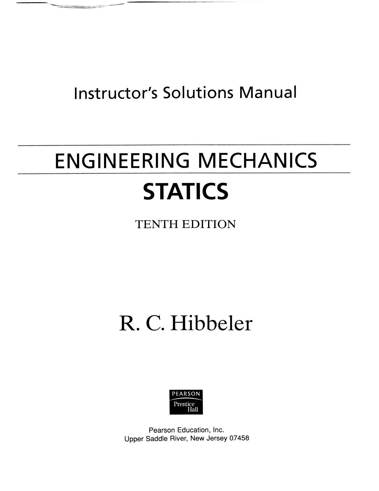 Solutions Manual by Engineering Mechanics Statics 10E (Hibbeler)