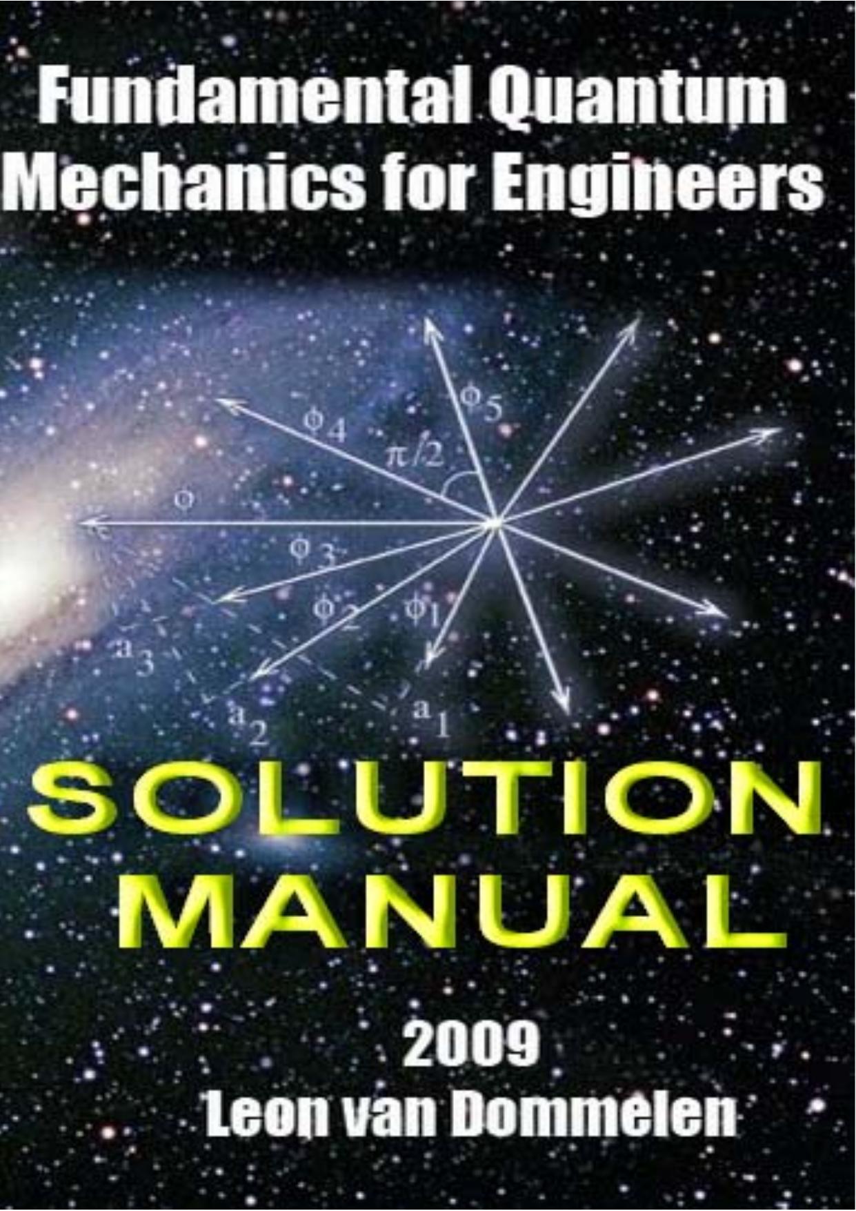 Solutions Manual for 'Fundamental Quantum Mechanics for Engineers' by [van Dommelen] by Unknown
