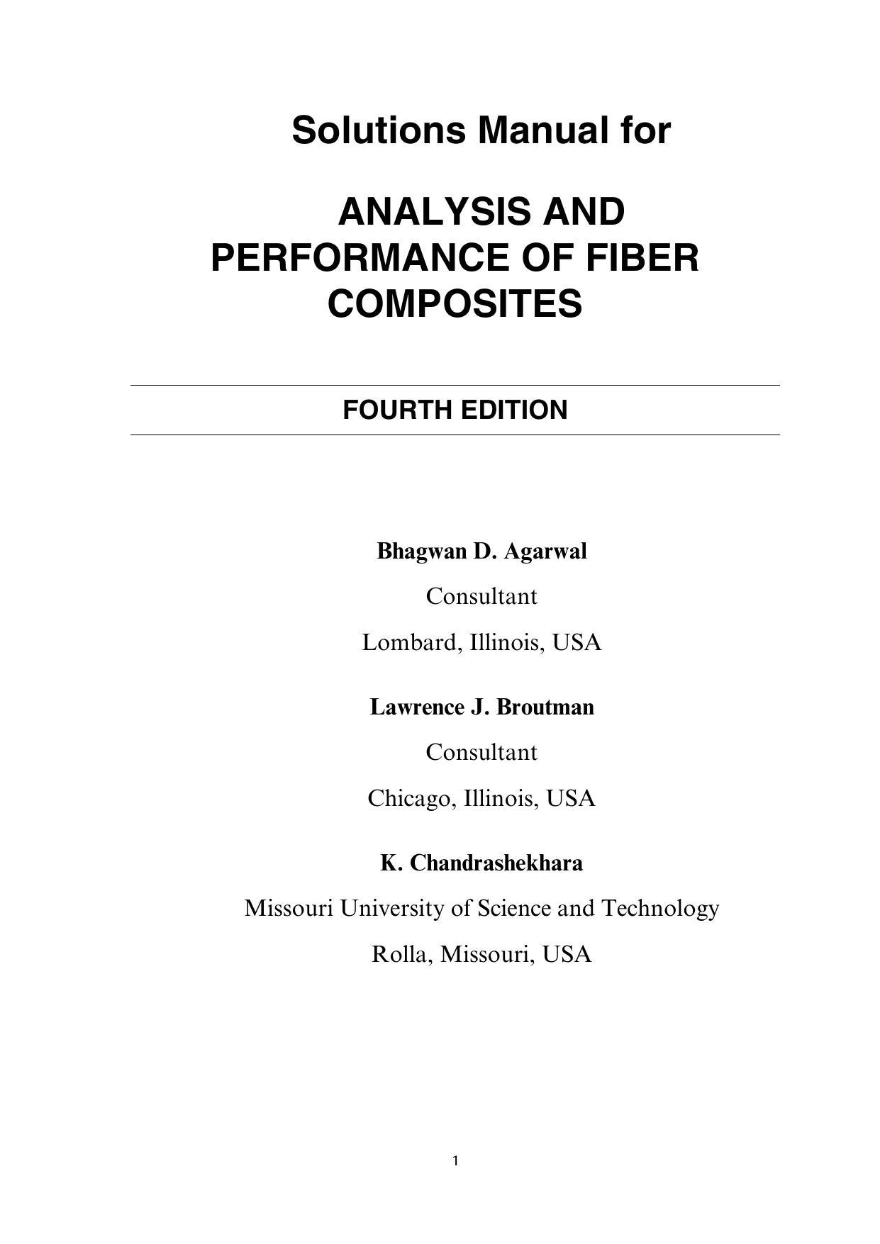 Solutions Manual for ANALYSIS AND PERFORMANCE OF FIBER COMPOSITES by Bhagwan D. Agarwal Lawrence J. Broutman K. Chandrashekhara