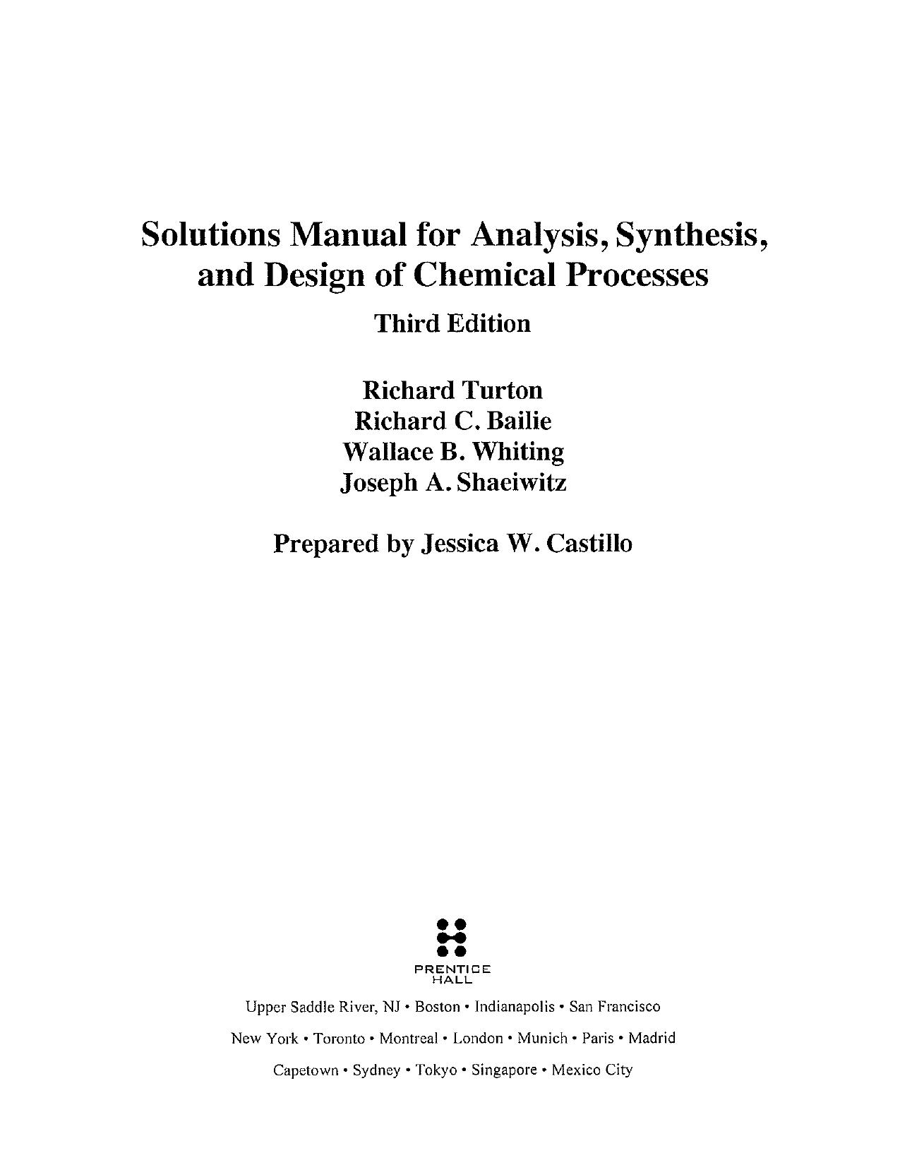 Solutions Manual for Analysis, Synthesis, and Design of Chemical Processes by unknow