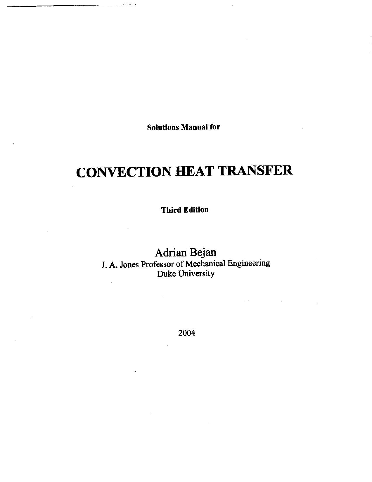 Solutions Manual for Convection Heat Transfer by A. Bejan and J. A. Jones