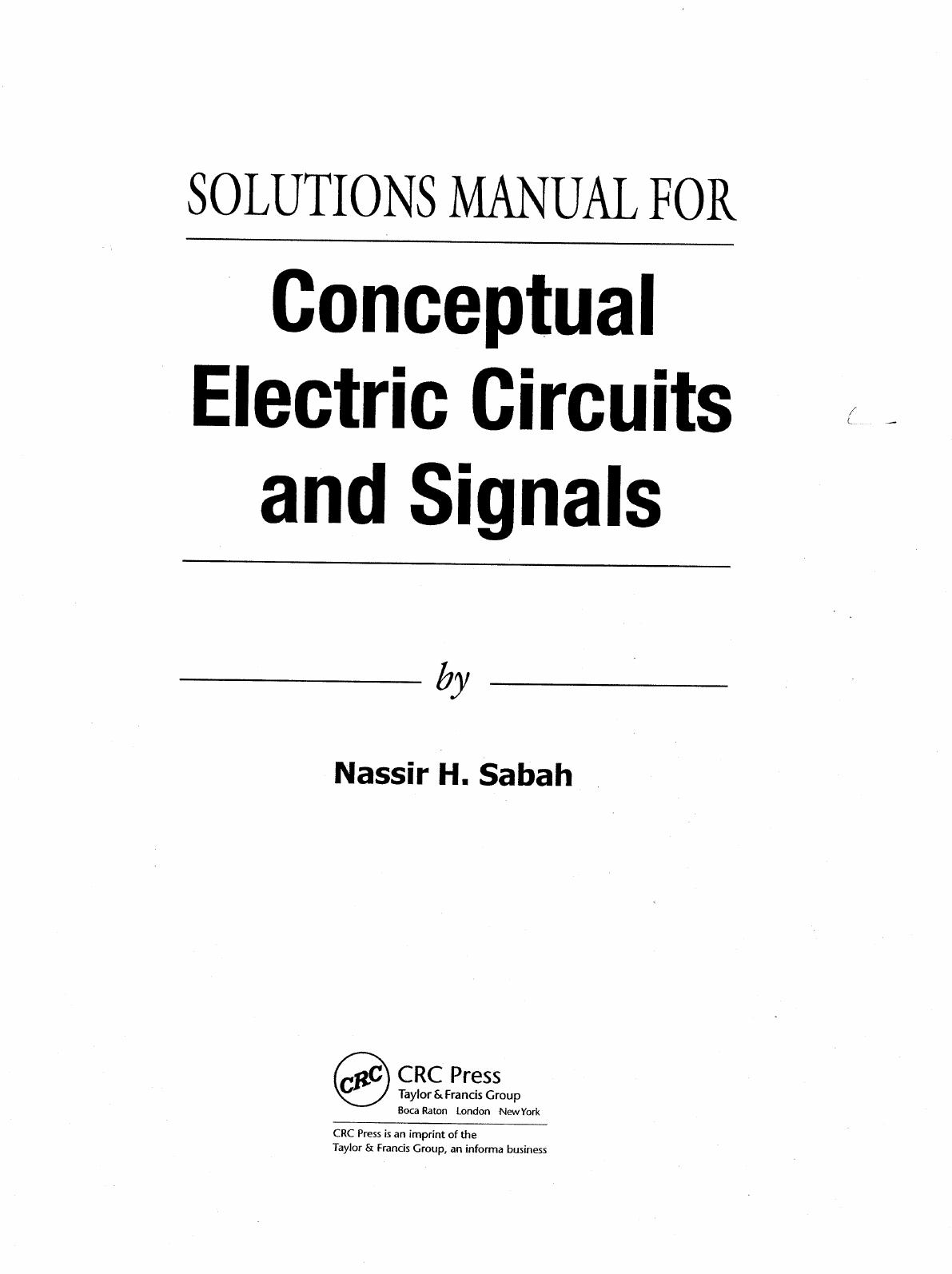 Solutions Manual for Electric Circuits and Signals by Nassir H. Sabah