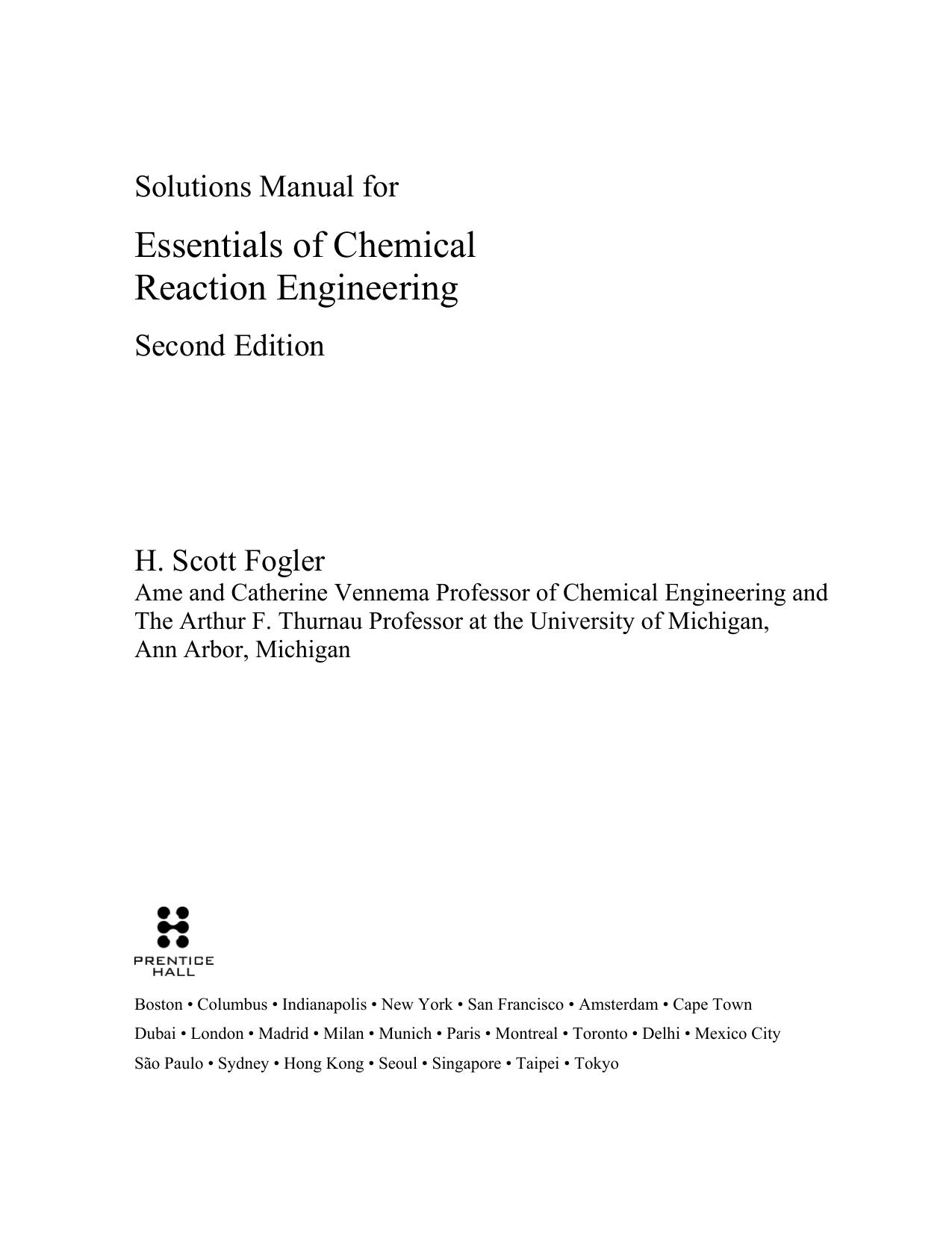 Solutions Manual for Essentials of Chemical Reaction Engineering Second Edition by H. Scott Fogler