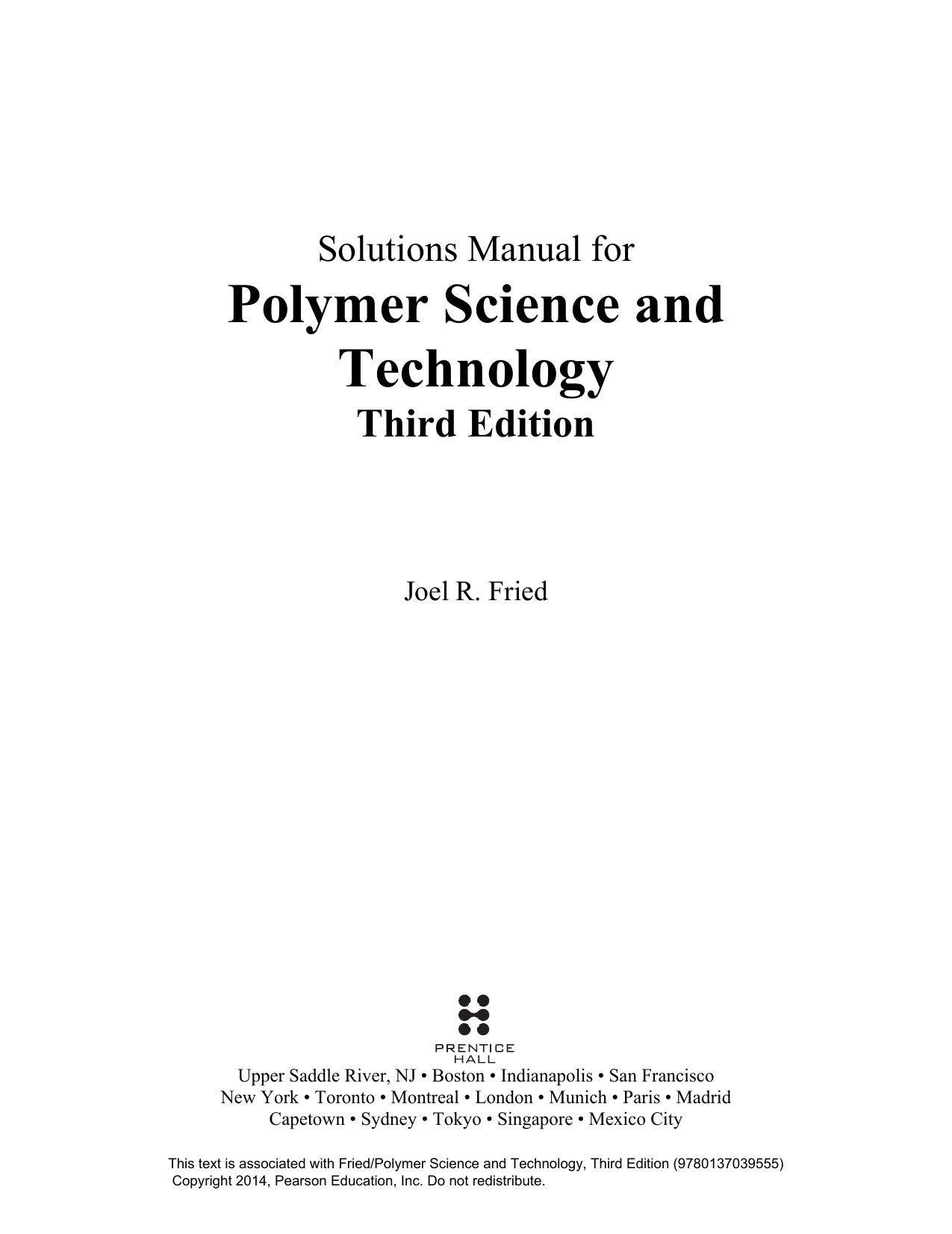 Solutions Manual for Polymer Science and Technology by Joel R. Fried