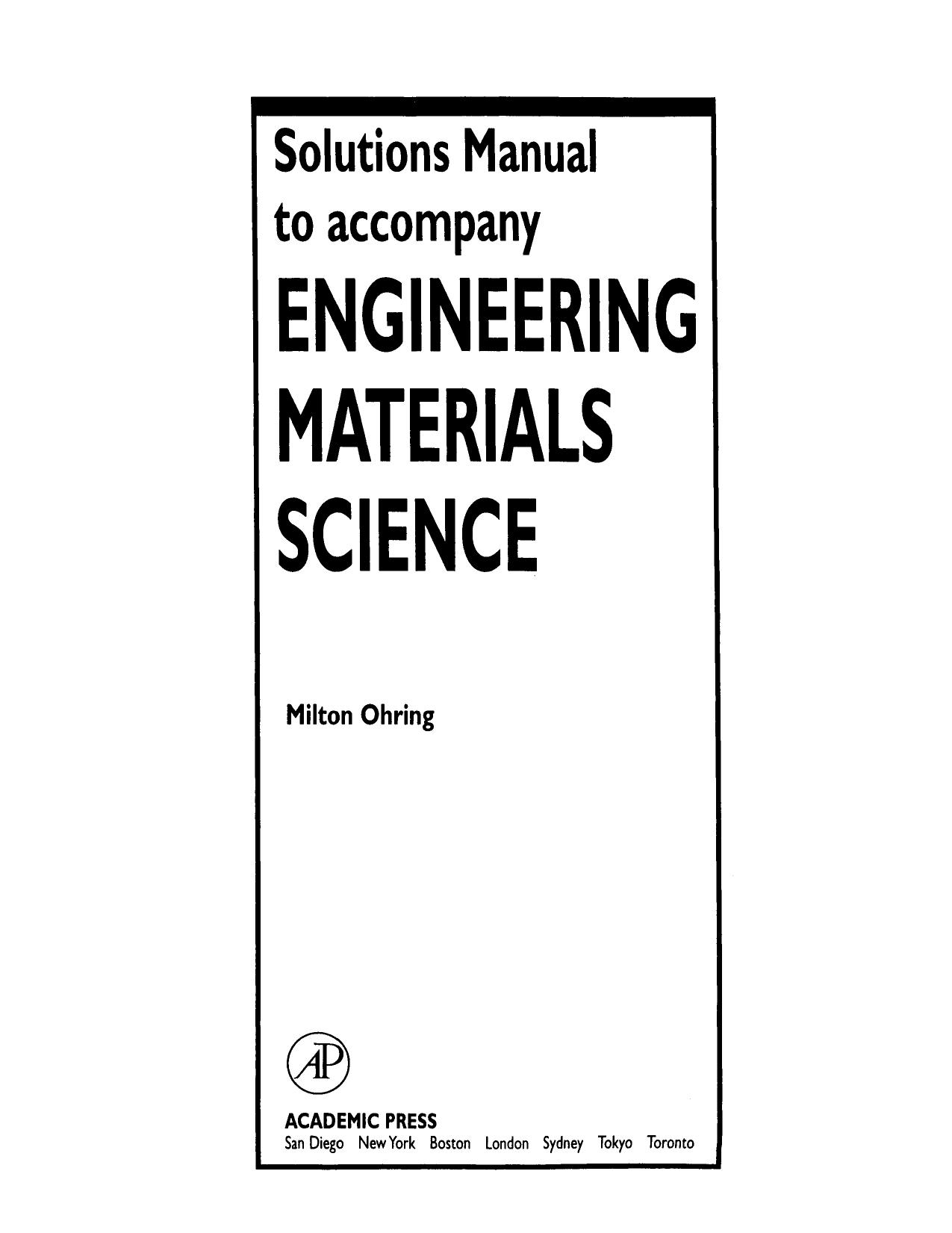 Solutions Manual to Accompany Engineering Materials Science by Milton Ohring (Auth.)
