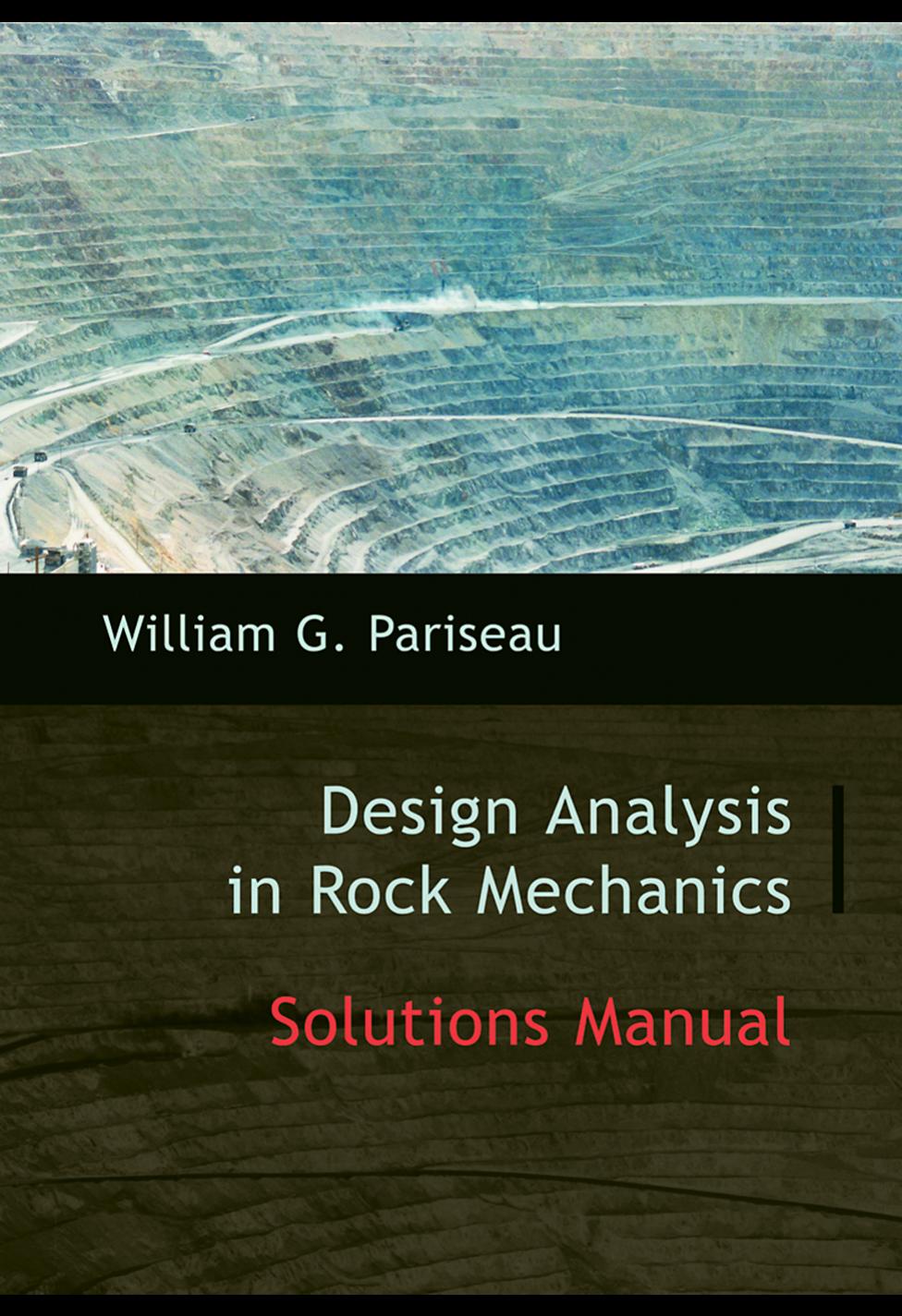 Solutions Manual to Design Analysis in Rock Mechanics by William G. Pariseau