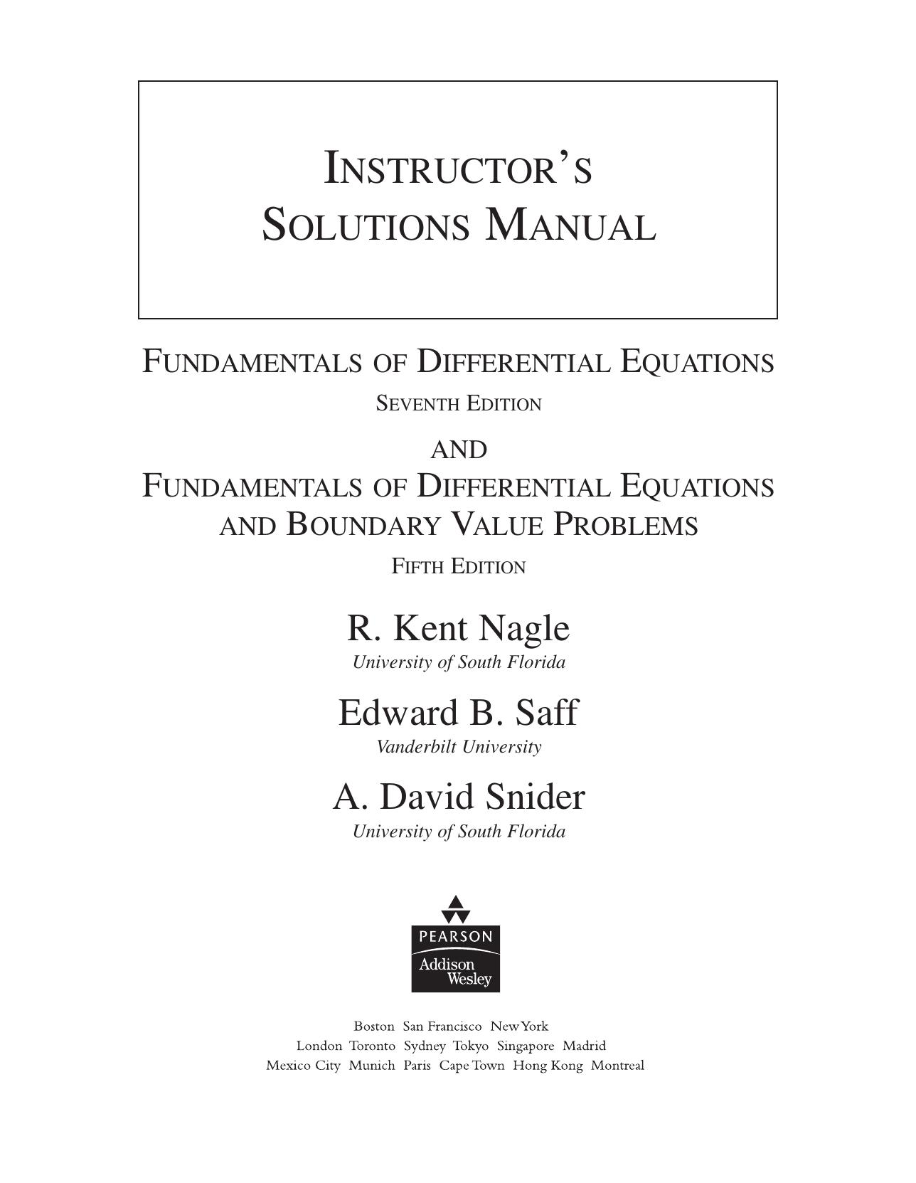 Solutions manual for Fundamentals of differential equations 7ed. by Nagle R.K. Saff E.B. Snider A.D