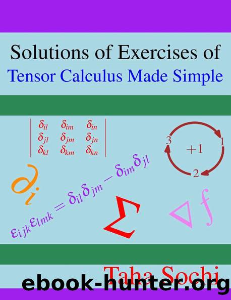 Solutions of Exercises of Tensor Calculus Made Simple by Taha Sochi