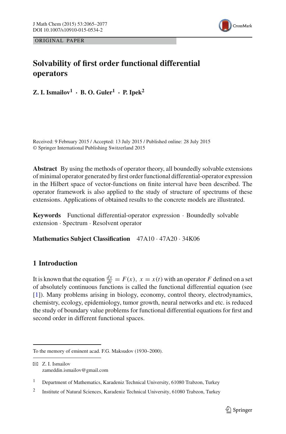 Solvability of first order functional differential operators by Z. I. Ismailov & B. O. Guler & P. Ipek