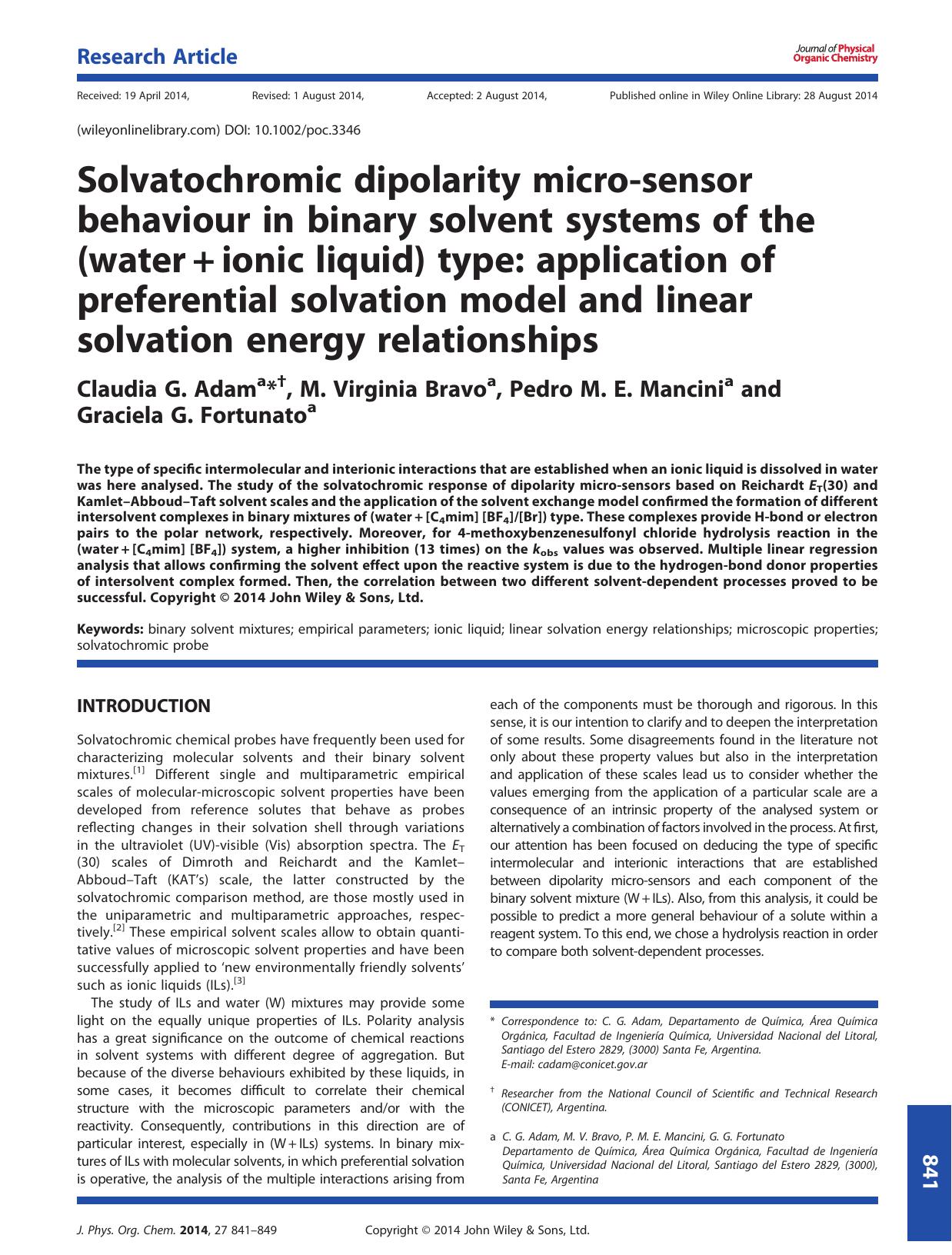 Solvatochromic dipolarity micro-sensor behaviour in binary solvent systems of the (waterâ+âionic liquid) type: application of preferential solvation model and linear solvation energy relationships by Claudia G. Adam & M. Virginia Bravo & Pedro M. E. Mancini & Graciela G. Fortunato