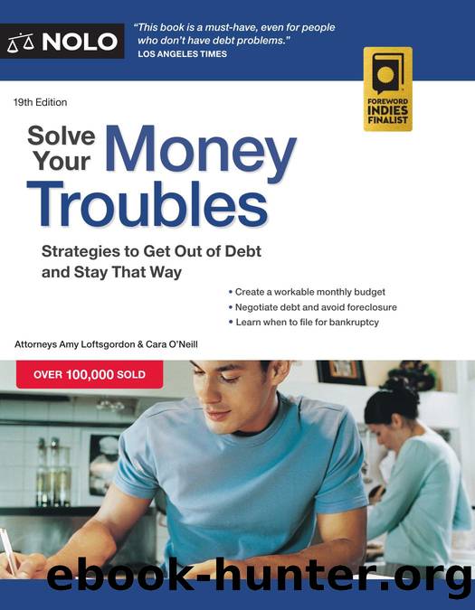 Solve Your Money Troubles by Amy Loftsgordon;Cara O'Neill;