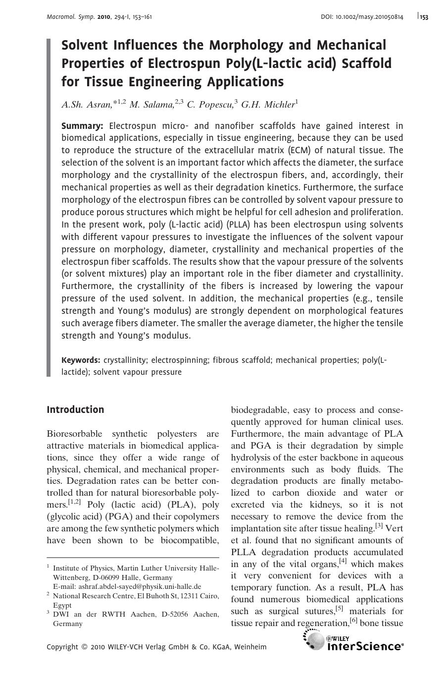 Solvent Influences the Morphology and Mechanical Properties of Electrospun Poly(Llactic acid) Scaffold for Tissue Engineering Applications by Unknown