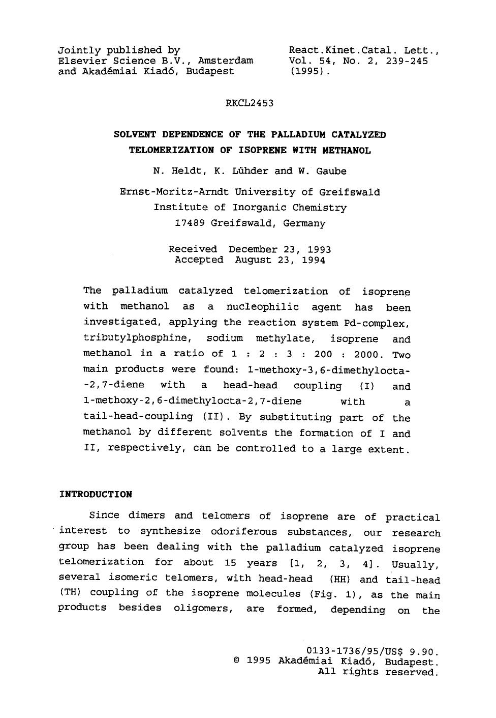 Solvent dependence of the palladium catalyzed telomerization of isoprene with methanol by Unknown