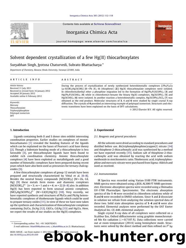 Solvent dependent crystallization of a few Hg(II) thiocarboxylates by Suryabhan Singh & Jyotsna Chaturvedi & Subrato Bhattacharya