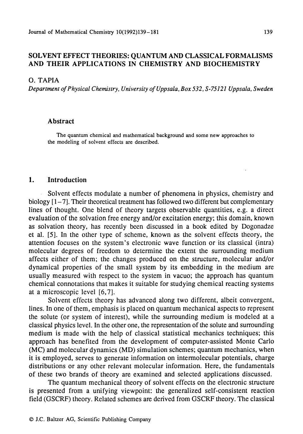 Solvent effect theories: Quantum and classical formalisms and their applications in chemistry and biochemistry by Unknown