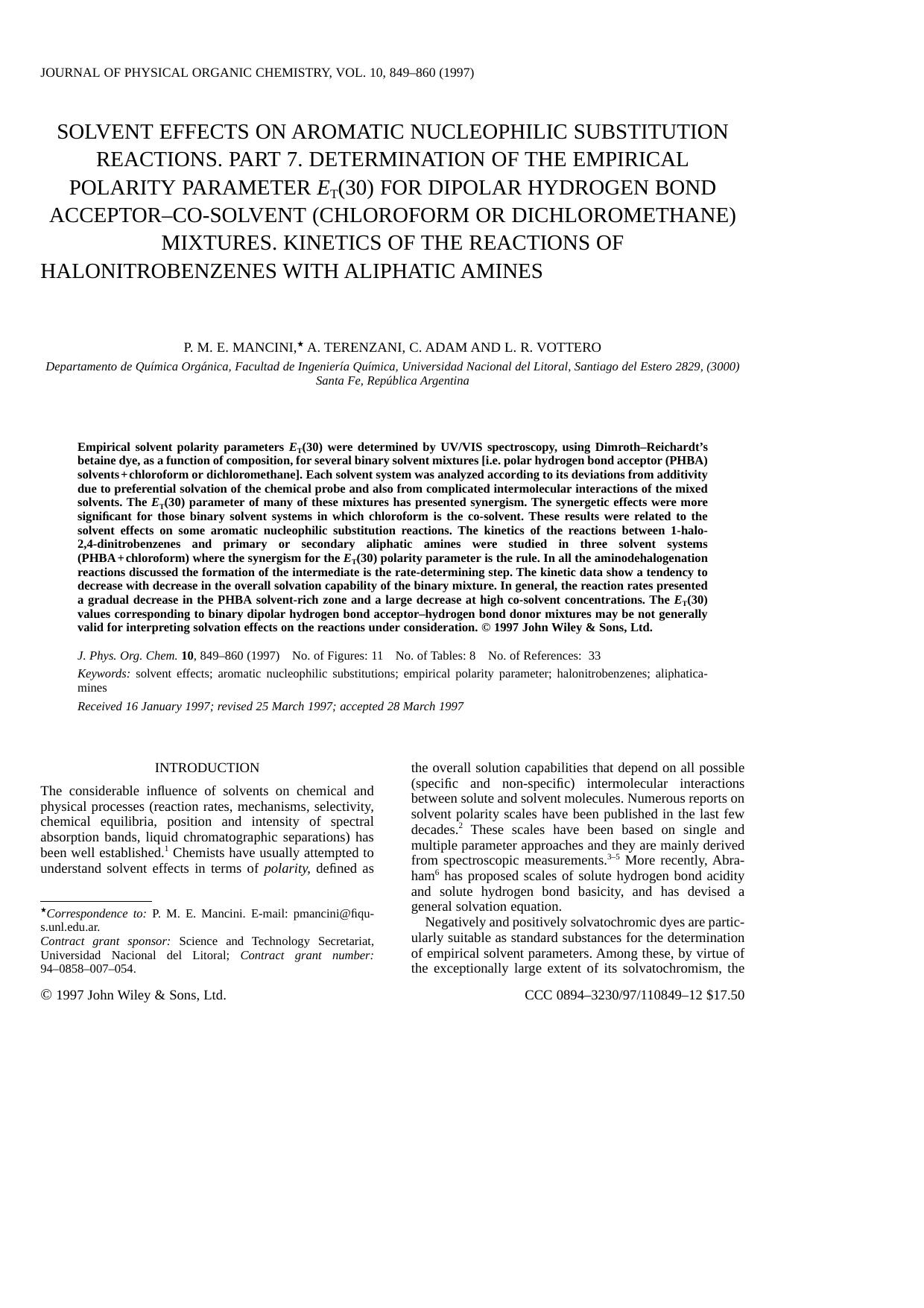 Solvent effects on aromatic nucleophilic substitution reactions. Part 7. Determination of the empirical polarity parameter ET(30) for dipolar hydrogen bond acceptor-co-solvent (chl by MANCINI TERENZANI ADAM VOTTERO