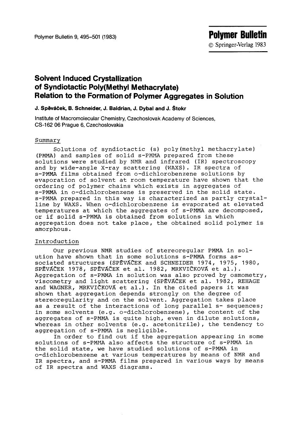 Solvent induced crystallization of syndiotactic poly(methyl methacrylate) relation to the formation of polymer aggregates in solution by Unknown