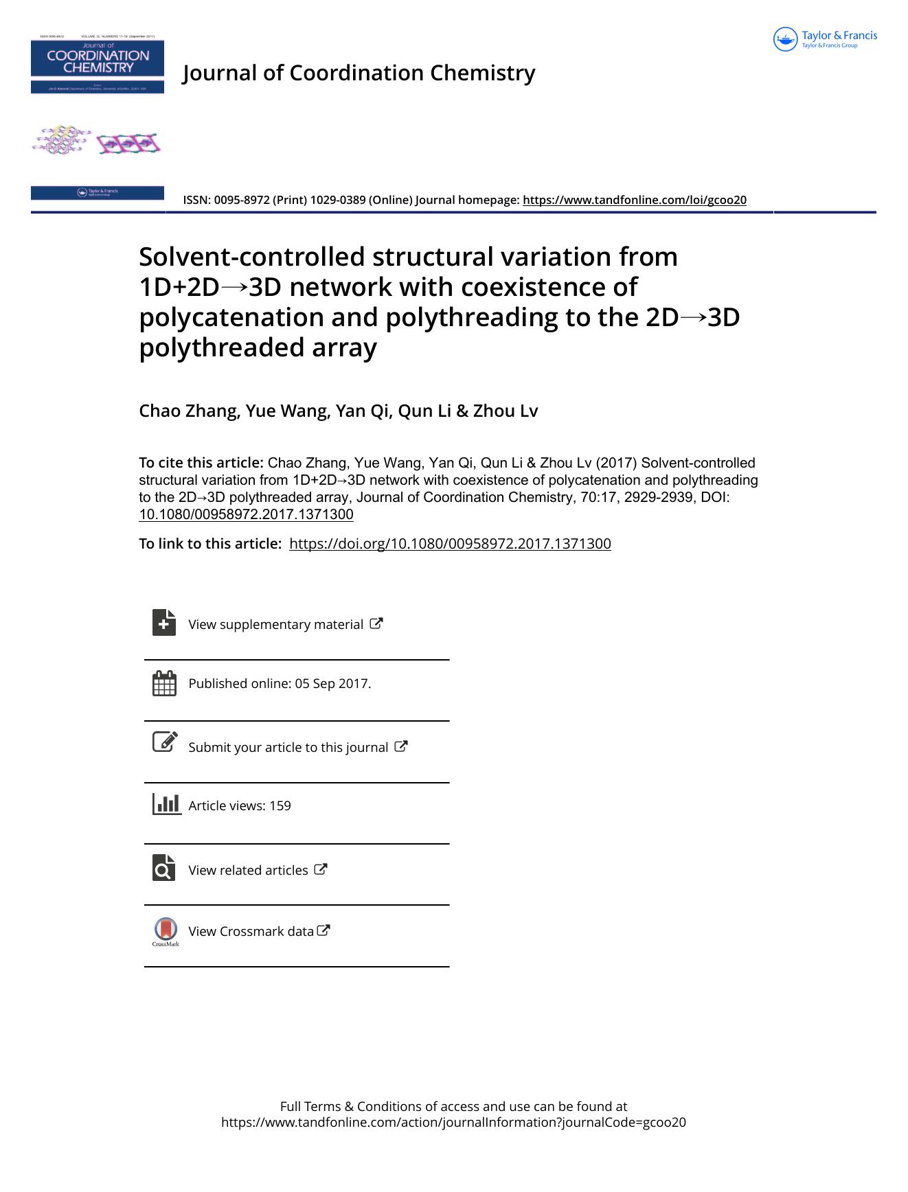 Solvent-controlled structural variation from 1D+2Dâ3D network with coexistence of polycatenation and polythreading to the 2Dâ3D polythreaded array by Chao Zhang & Yue Wang & Yan Qi & Qun Li & Zhou Lv