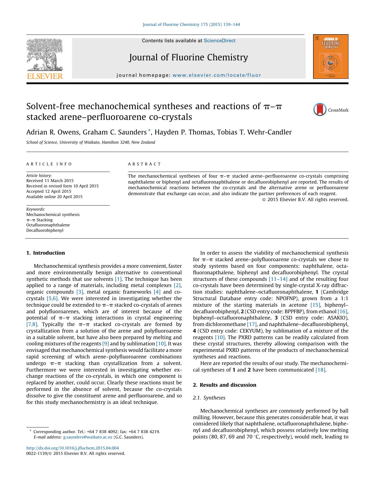 Solvent-free mechanochemical syntheses and reactions of ÏâÏ stacked areneâperfluoroarene co-crystals by Adrian R. Owens & Graham C. Saunders & Hayden P. Thomas & Tobias T. Wehr-Candler