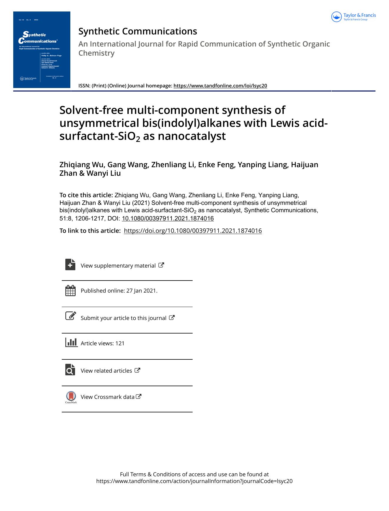 Solvent-free multi-component synthesis of unsymmetrical bis(indolyl)alkanes with Lewis acid-surfactant-SiO2 as nanocatalyst by Wu Zhiqiang & Wang Gang & Li Zhenliang & Feng Enke & Liang Yanping & Zhan Haijuan & Liu Wanyi