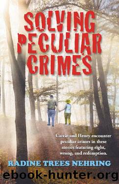 Solving Peculiar Crimes by Radine Trees Nehring