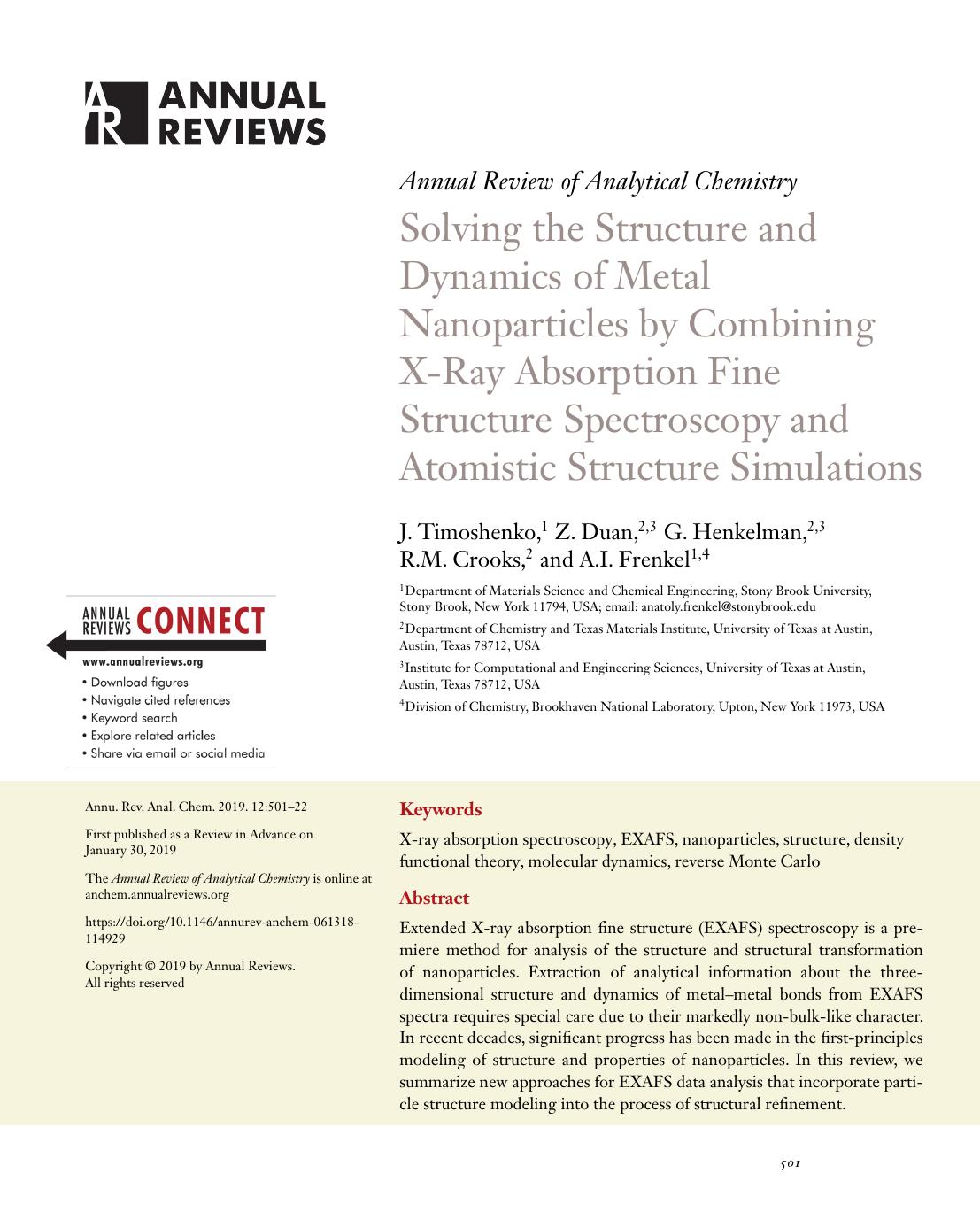 Solving the Structure and Dynamics of Metal Nanoparticles by Combining X-Ray Absorption Fine Structure Spectroscopy and Atomistic Structure Simulations by J. Timoshenko Z. Duan G. Henkelman R.M. Crooks A.I. Frenkel