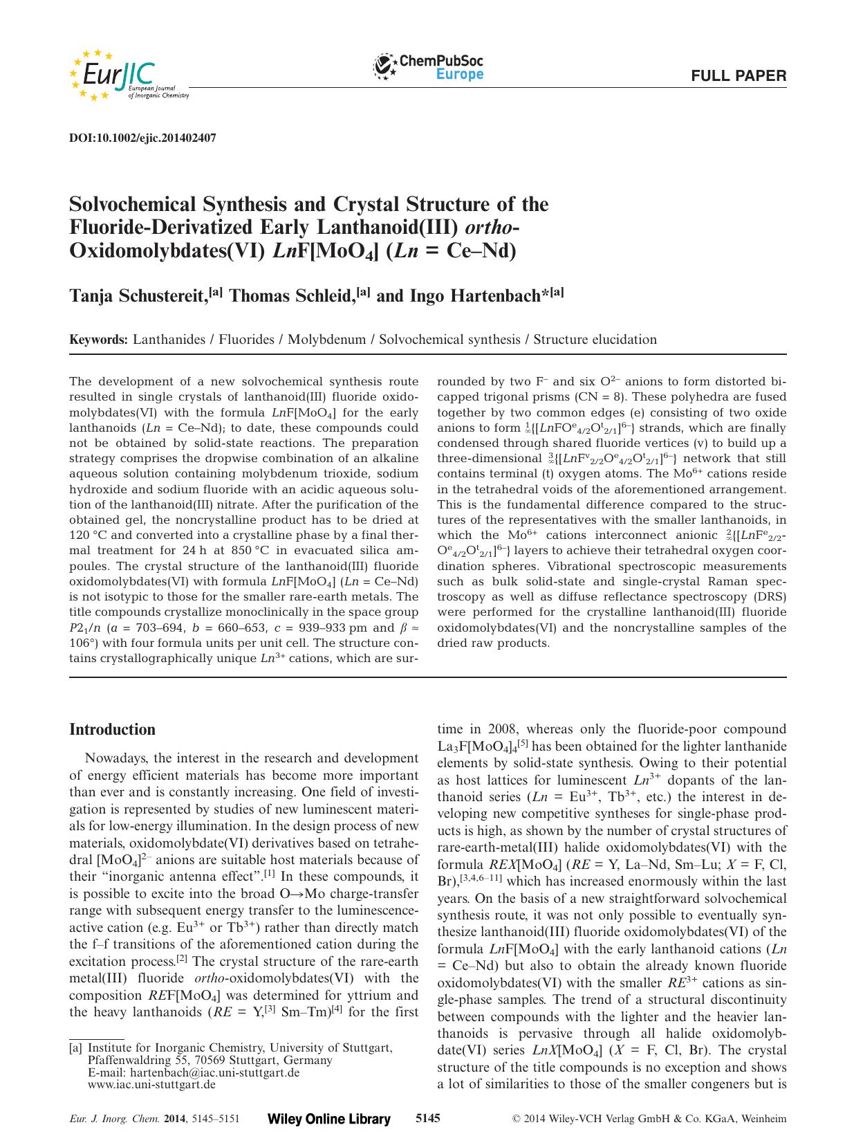 Solvochemical Synthesis and Crystal Structure of the FluorideDerivatized Early Lanthanoid(III) orthoOxidomolybdates(VI) LnF[MoO4] (Ln = CeNd) by Unknown