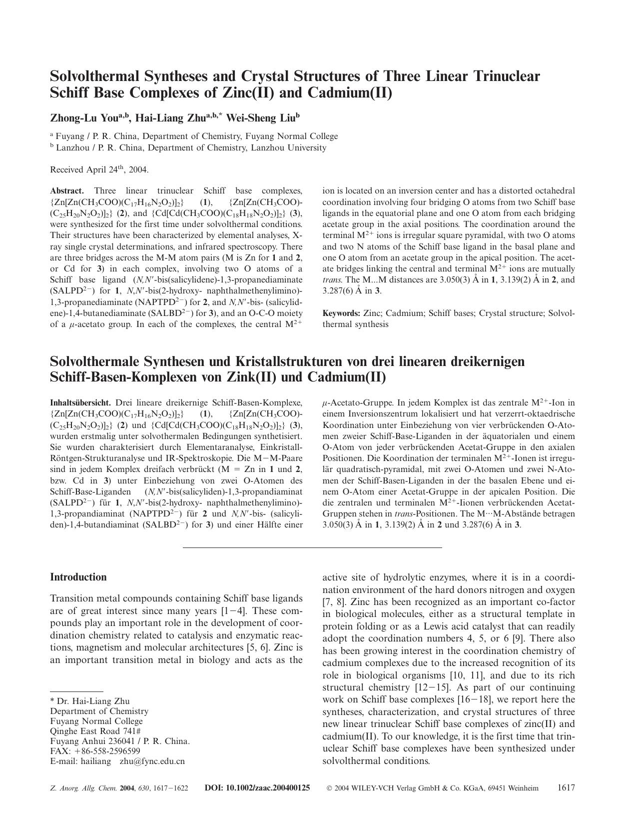 Solvolthermal Syntheses and Crystal Structures of Three Linear Trinuclear Schiff Base Complexes of Zinc(II) and Cadmium(II) by Unknown