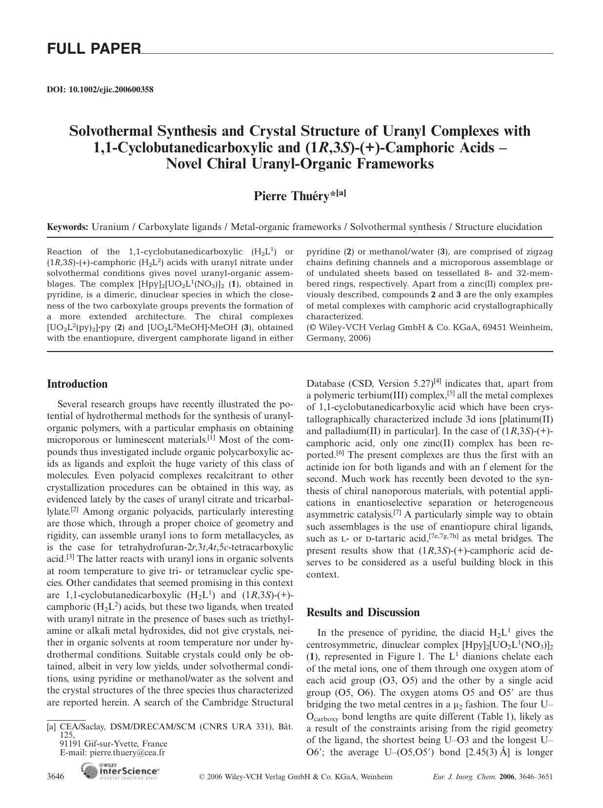 Solvothermal Synthesis and Crystal Structure of Uranyl Complexes with 1,1-Cyclobutanedicarboxylic and (1R,3S)-(+)-Camphoric Acids - Novel Chiral Uranyl-Organic Frameworks by Unknown