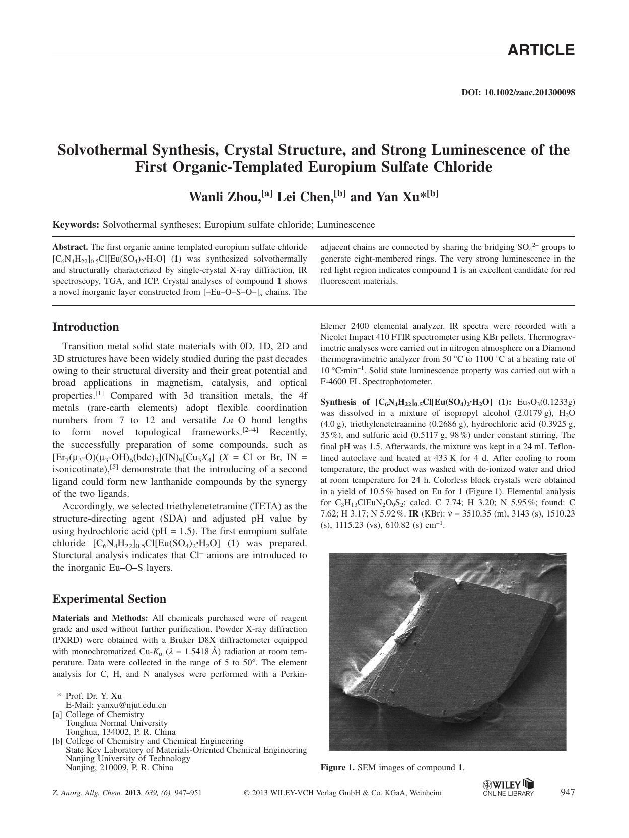 Solvothermal Synthesis, Crystal Structure, and Strong Luminescence of the First OrganicTemplated Europium Sulfate Chloride by Unknown