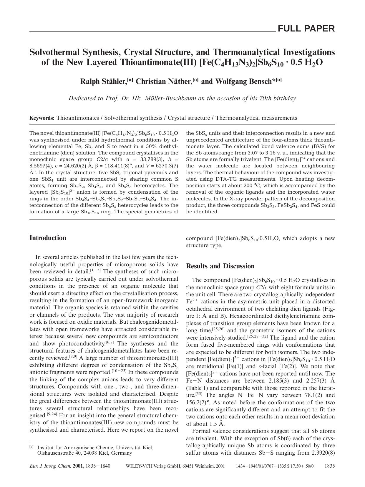 Solvothermal Synthesis, Crystal Structure, and Thermoanalytical Investigations of the New Layered Thioantimonate(III) [Fe(C4H13N3)2]Sb6S10 Â· 0.5 H2O by Unknown