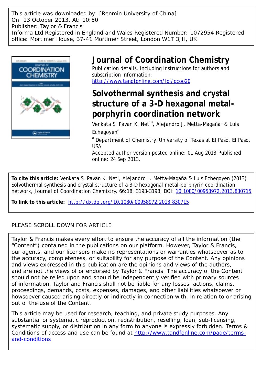 Solvothermal synthesis and crystal structure of a 3-D hexagonal metal-porphyrin coordination network by Venkata S. Pavan K. Neti & Alejandro J. Metta-Magaña & Luis Echegoyen