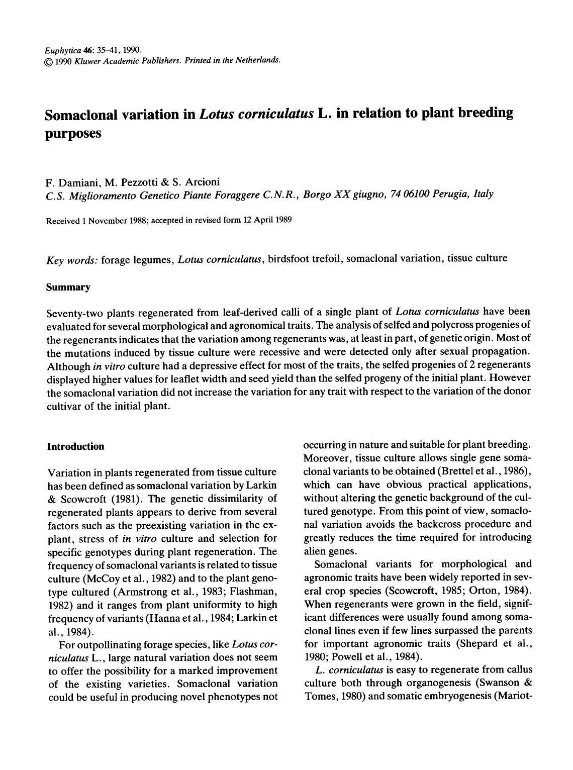 Somaclonal variation in <Emphasis Type="Italic">Lotus corniculatus <Emphasis> L. in relation to plant breeding purposes by Unknown