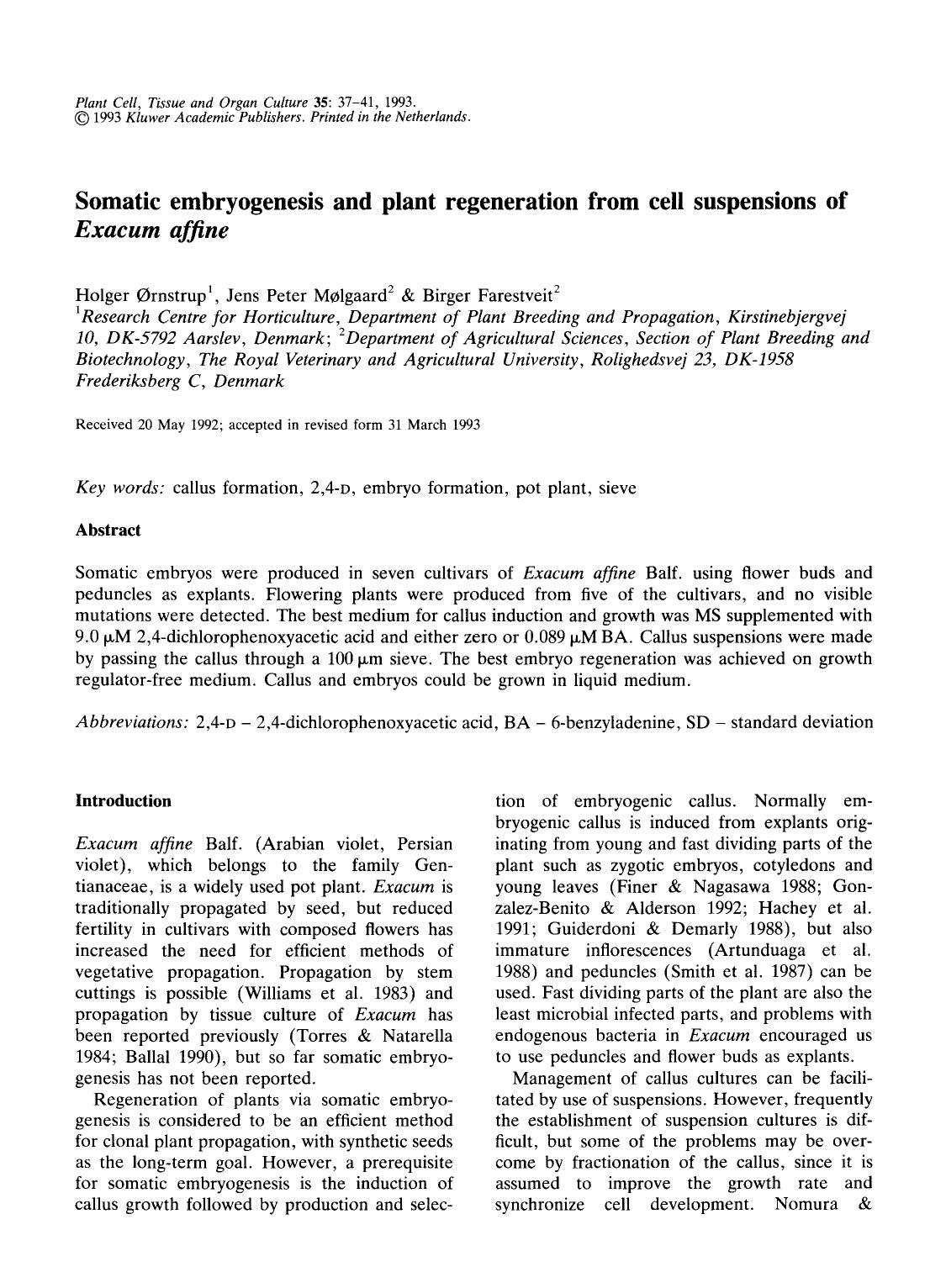 Somatic embryogenesis and plant regeneration from cell suspensions of <Emphasis Type="Italic">Exacum affine<Emphasis> by Unknown