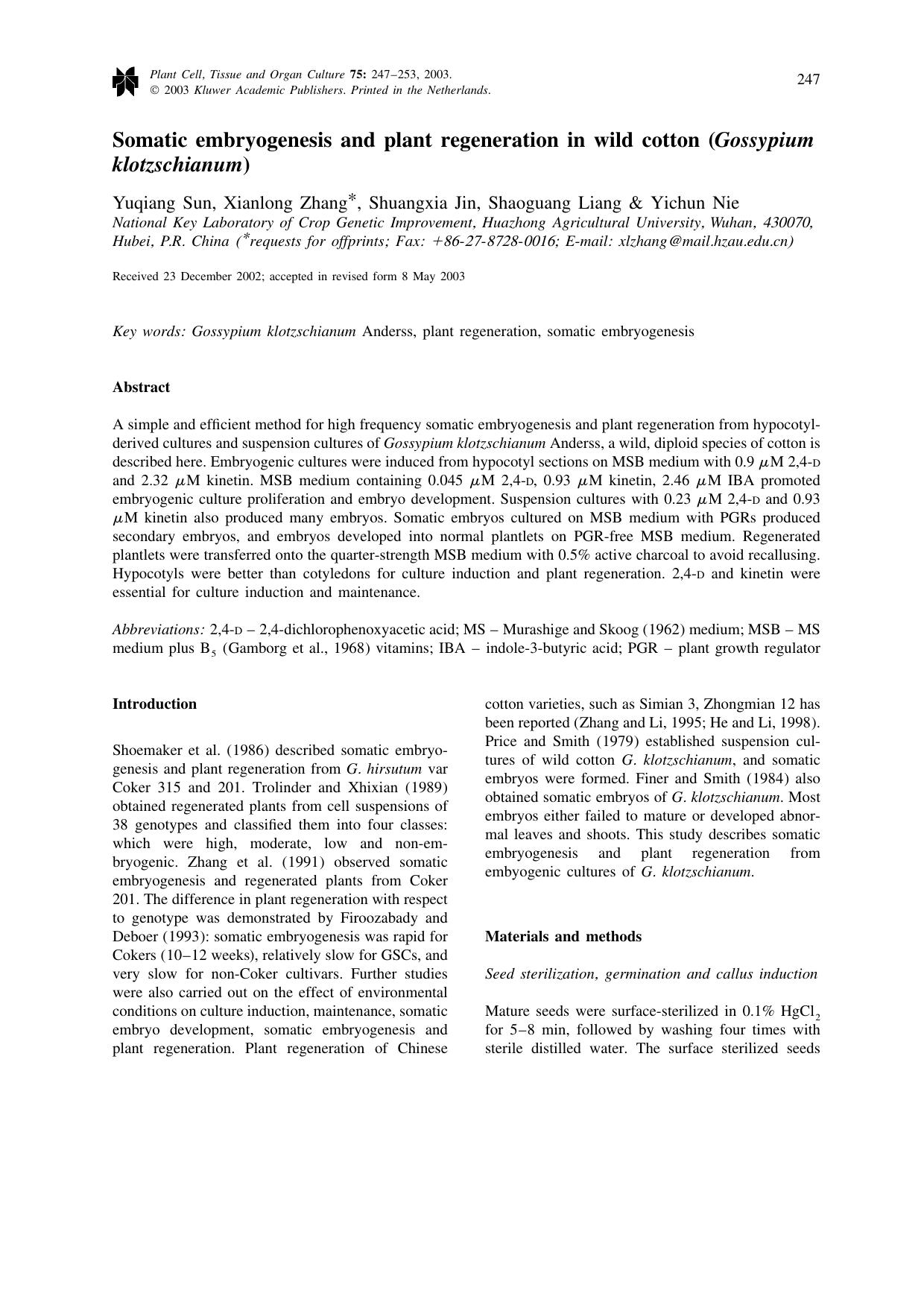 Somatic embryogenesis and plant regeneration in wild cotton (<Emphasis Type="Italic">Gossypium klotzschianum<Emphasis>) by Unknown