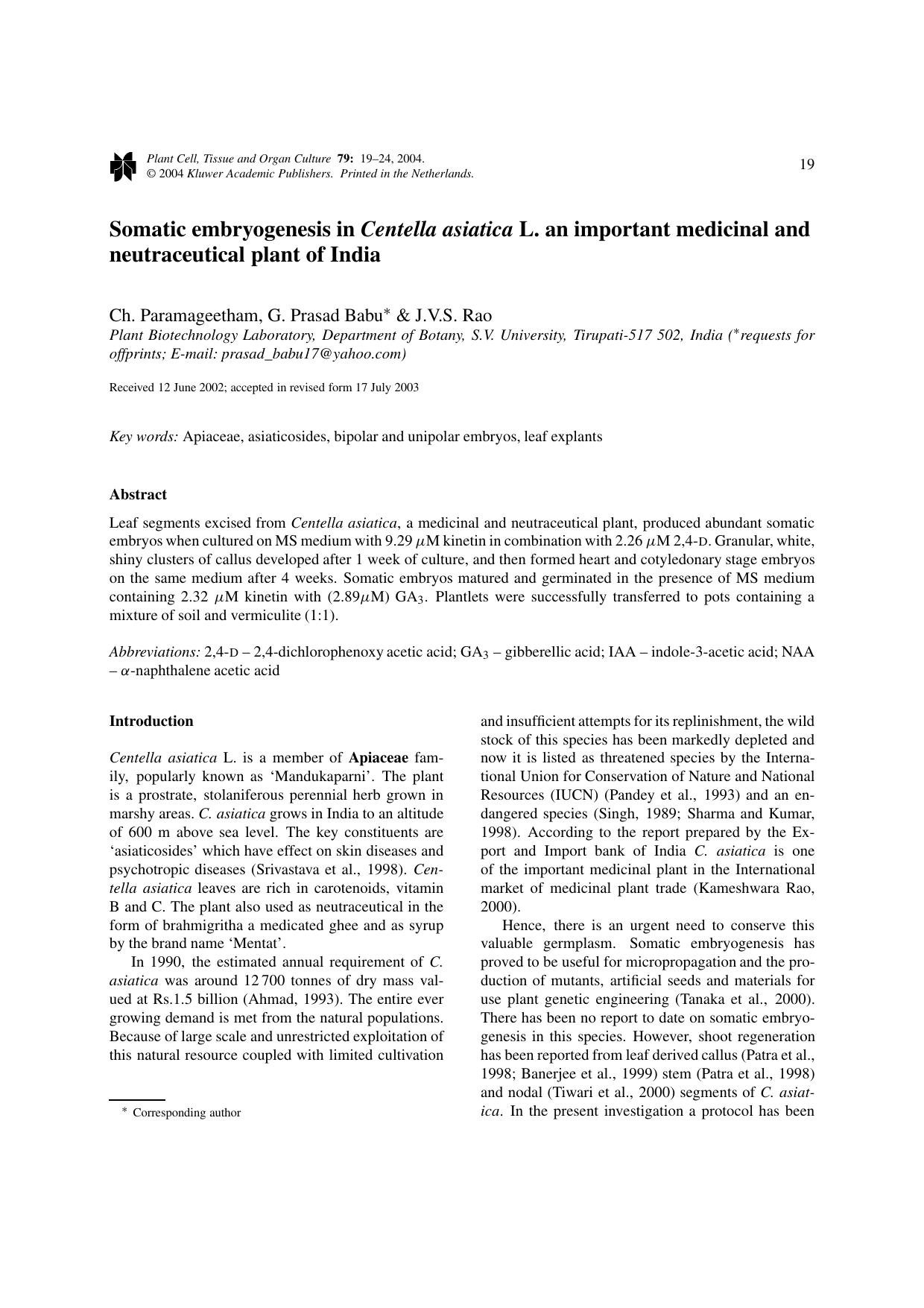 Somatic embryogenesis in Centella asiatica L. an important medicinal and neutraceutical plant of India by Unknown