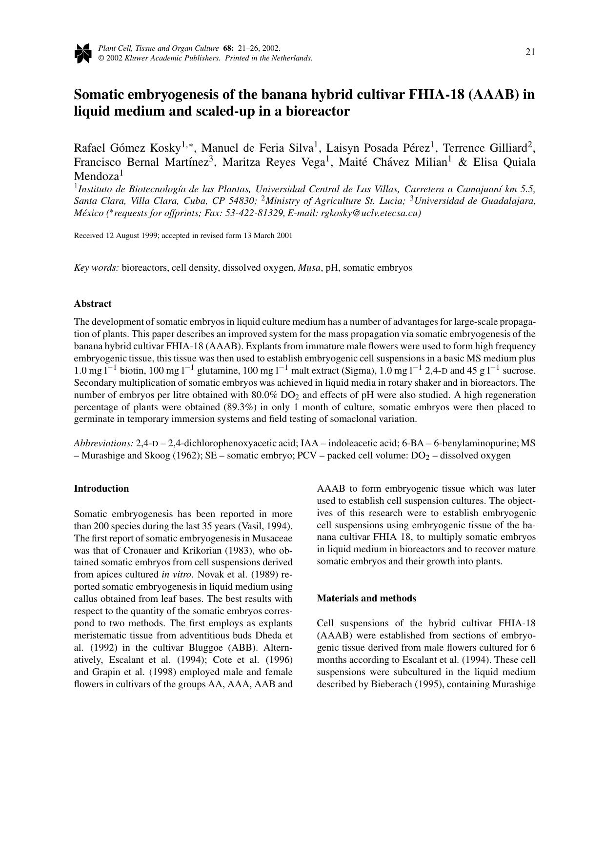 Somatic embryogenesis of the banana hybrid cultivar FHIA-18 (AAAB) in liquid medium and scaled-up in a bioreactor by Unknown