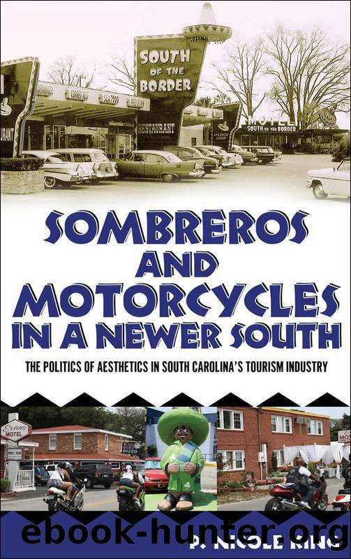 Sombreros and Motorcycles in a Newer South by P. Nicole King