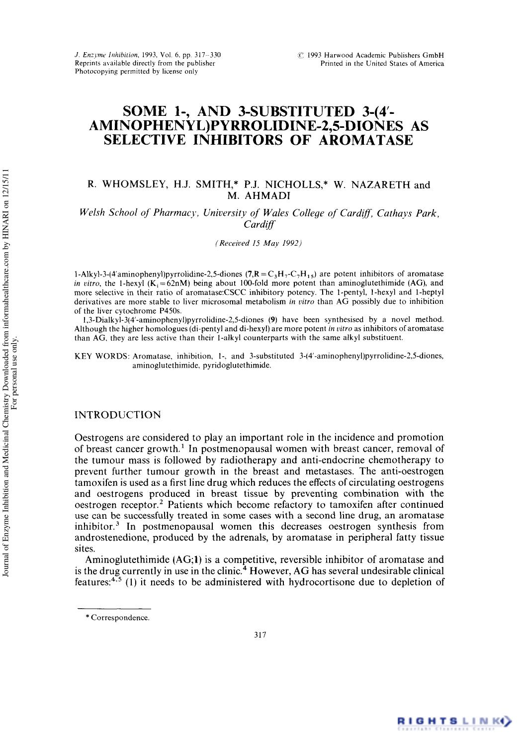 Some 1-, and 3-Substituted 3-(4 - Aminophenyl)Pyrrolidine-2,5-Diones as Selective Inhibitors of Aromatase by R. Whomsley H. J. Smith P. J. Nicholls W. Nazareth & M. Ahmadi