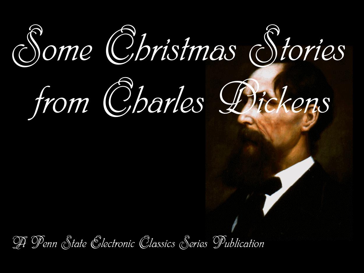 Some Christmas Stories by Jim Manis ed.; Charles Dickens