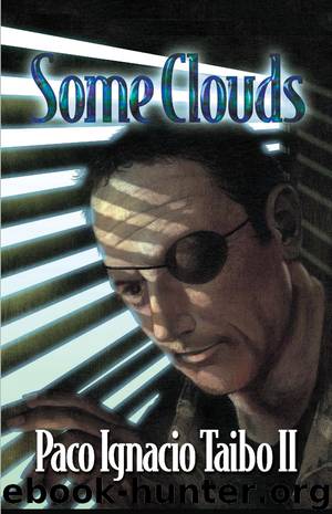 Some Clouds by Paco Ignacio Taibo II