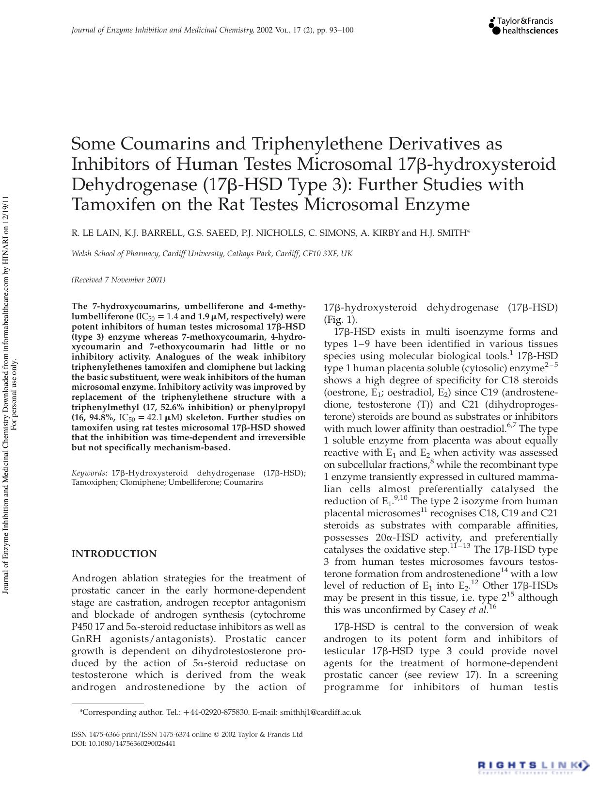 Some Coumarins and Triphenylethene Derivatives as Inhibitors of Human Testes Microsomal 17Î²-hydroxysteroid Dehydrogenase (17Î²-HSD Type 3): Further Studies with Tamoxifen on the R by R. Le Lain K.J. Barrell G.S. Saeed P.J. Nicholls C. Simons A. Kirby & H.J. Smith