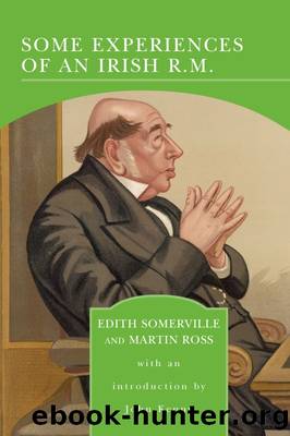 Some Experiences of an Irish R.M. by Edith Somerville
