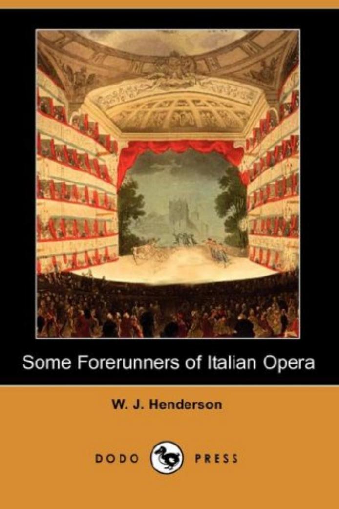 Some Forerunners of Italian Opera by Unknown