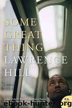 Some Great Thing by Lawrence Hill