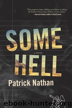 Some Hell by Patrick Nathan