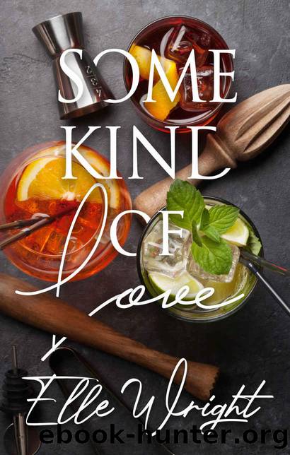 Some Kind of Love by Wright Elle