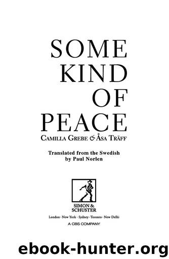 Some Kind of Peace by Camilla Grebe & Träff Åsa